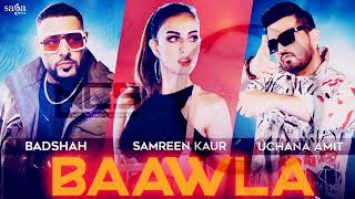 BAAWLA dj remix - Badshah ||  Uchana Amit Ft.Samreen Kaur ||  New Song 2023 #viralsong #trend