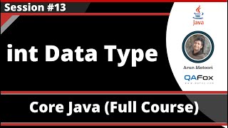 Core Java - Part 13 - int Data Type