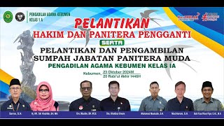 PELANTIKAN HAKIM & PANITERA PENGGANTI SERTA PELANTIKAN & PENGAMBILAN SUMPAH JABATAN PANITERA MUDA