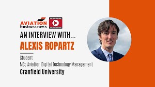 Video Interview: Cranfield University student Alexis Ropartz