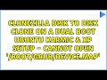 Clonezilla disk to disk clone on a dual boot ubuntu karmic & XP setup - cannot open...