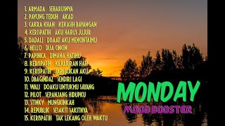 LAGU WAJIB KETIKA KERJA #HARI SENIN# MOOD BOOSTER, DIJAMIN BIKIN SEMANGAT KERJA !!!!