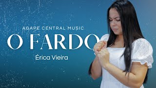 Érica Vieira | O Fardo  [Clipe Oficial]