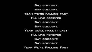 Aiden - Say Goodbye, We're Falling Fast Lyrics