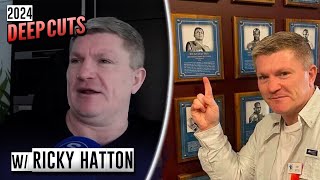 RICKY HATTON MBE 'DEAD PROUD' of IBHOF induction, talks son Campbell | 2024 Deep Cuts