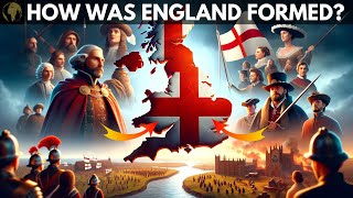 What Led to the Formation of England?