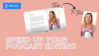 How To Use Descript for Podcast Editing | Descript Tutorial | Podcasting for Beginners