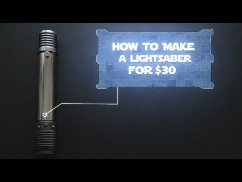 How to make a lightsaber prop for $30 How to make a lightsaber prop for $30