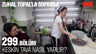 Keskin tava nasıl yapılır? Zuhal Topal'la Sofrada 299. Bölüm