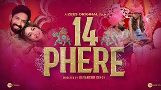14 Phere | Official Trailer | A ZEE5 Original Film | Premieres 23rd July 2021 on ZEE5