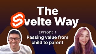 The Svelte Way - E1: Passing value from child to parent