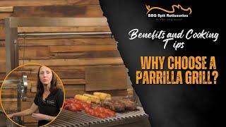 Why Choose a Parrilla Grill? Benefits and Cooking Tips