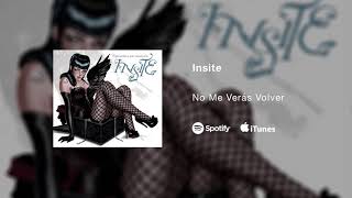 Insite - No Me Verás Volver