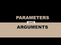 Parameters and Arguments