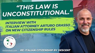 “This Law Is Unconstitutional” — Top Italian Lawyer Grasso on New Citizenship Rules