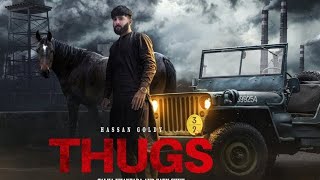 THUGS (Full Video) Hassan Goldy |[Slowed and Reverb] New Punjabi Song 2023