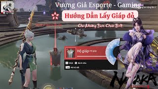 [ NARAKA : BLADEPOINT ] Hướng Dẫn Lấy giáp Đỏ Cho Bạn Nào Chưa Biết | JinZinK Gaming