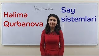 İnformatika dərsləri - Mövzu: Say sistemləri haqqında ilkin anlayışlar