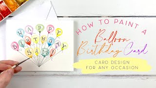 Balloon Birthday Card | Watercolour Card For Any Occasion