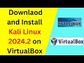 How to Install Kali Linux 2024.2 on Windows 11 VirtualBox (2024) | Install Kali Linux on Windows 11