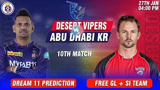 ILT20, 2024 | Abu Dhabi Knight Riders vs Desert Vipers, 10th Match prediction, ADKR vs DV #ilt20