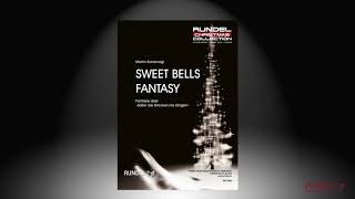 Sweet Bells Fantasy | Martin Scharnagl