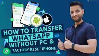 How to Transfer WhatsApp from Android to iPhone without PC & factory reset iPhone (2023)