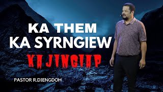 Ka them ka syrngiew ka jingiap | Pastor R. Diengdoh | Potternet tv