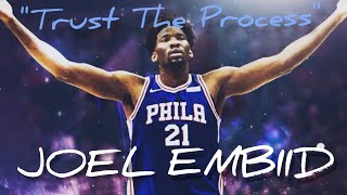 Joel Embiid Mix|"Trust The Process"| Best NBA Center| el Yadi