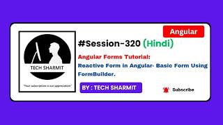 Angular Reactive Forms Tutorial in Hindi: Basic Form Using FormBuilder (Practical Example) (Ep-320)