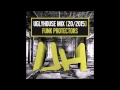 FUNK PROTECTORS - UGLYHOUSE MIX [20/2015]