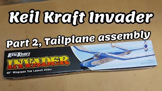 Keil kraft Invader - Part 4 Tail plane assembly 2 #keilkraft #modelplane #balsaplane