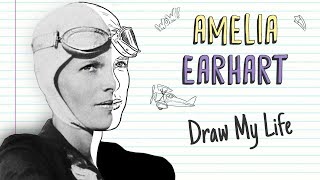 AMELIA EARHART | Draw My Life | International Women’s Day