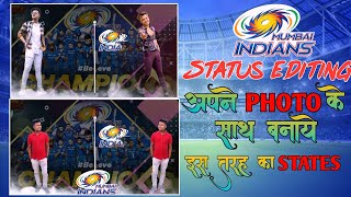 Mumbai Indians  status Editing||IPL status Editing || Mumbai Indians status||kinemaster editing