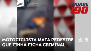 Motociclista aborda homem na rua, conversa, e mata o pedestre que tinha ficha criminal | Cidade 190