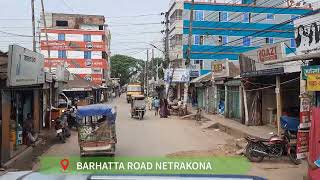 NETRAKONA SADAR || NETRAKONA TERI BAZAR MUR || NETRAKONA ROAD VIEW