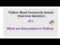 Python Interview Questions #11 - What are decorators in Python?