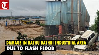 Over Rs 100 crore damage in Una’s Bathu Bathri industrial area due to flash flood