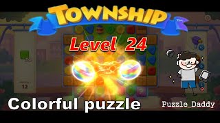 Township: Colorful Puzzle Level 24 ∥ No Booster_All level clear ∥ #puzzle_daddy