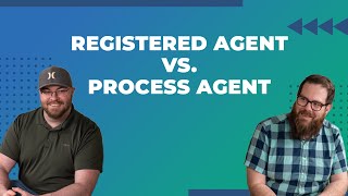 Registered Agent vs. Process Agent