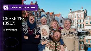 Crashtest Ibsen – Theater de Mythe Goes – ZA 18-11-'23