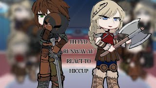 HTTYD RUNWAY AU REACT TO HICCUP || BY KLIPSCH #howtotrainyourdragon  #gachaclub #httyd