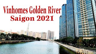 Vinhomes Golden River Saigon 2021 | Peter Vietnam Channel