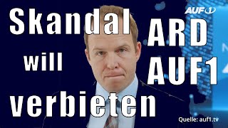 Skandal - ARD will AUF1 verbieten