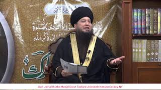 Live: Juma Khutba || Masjid Darut Tazkiya Uniondale, NY || 10th January, 2025