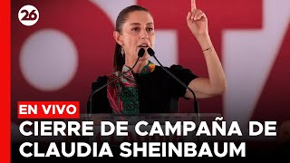🔴 EN VIVO | Cierre de campaña de CLAUDIA SHEINBAUM en el Zócalo