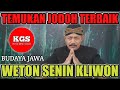 WETON SENIN KLIWON TEMUKAN JODOH TERBAIKMU (Bahagia , Kaya Raya ,  Sejahtera) | Ki Gedhe Solo