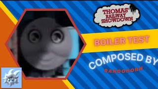 Boiler Test - Thomas' Railway Showdown [Official OST]