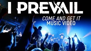 I Prevail - Come And Get It ( Music )