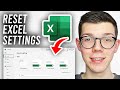 How To Reset Excel Settings To Default - Full Guide